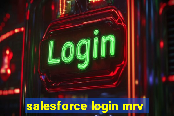 salesforce login mrv