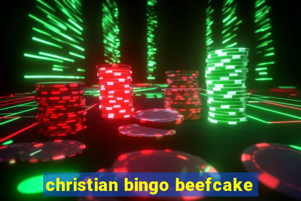 christian bingo beefcake