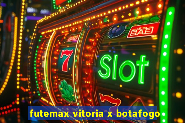 futemax vitoria x botafogo