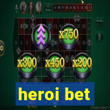 heroi bet