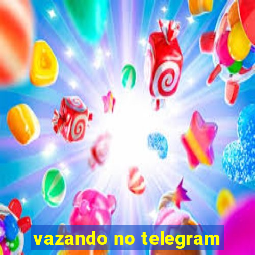 vazando no telegram