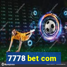 7778 bet com