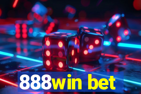 888win bet