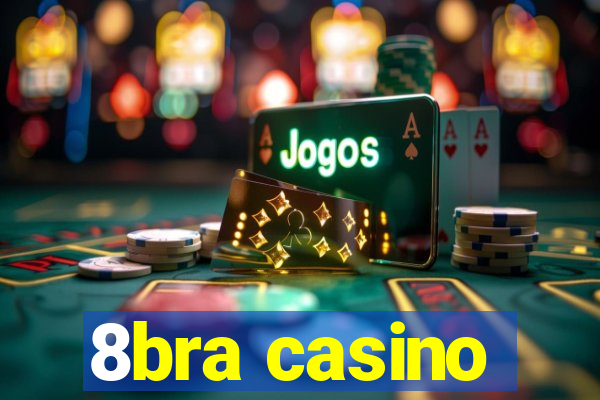 8bra casino