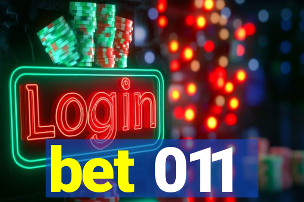 bet 011