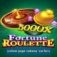 yellow page subway surfers