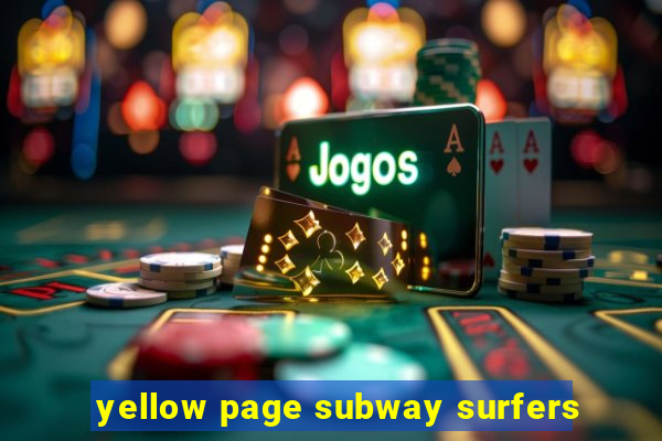 yellow page subway surfers