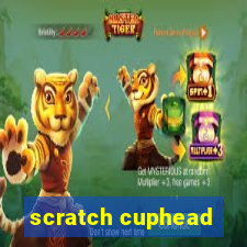 scratch cuphead