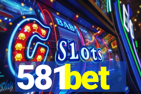 581bet