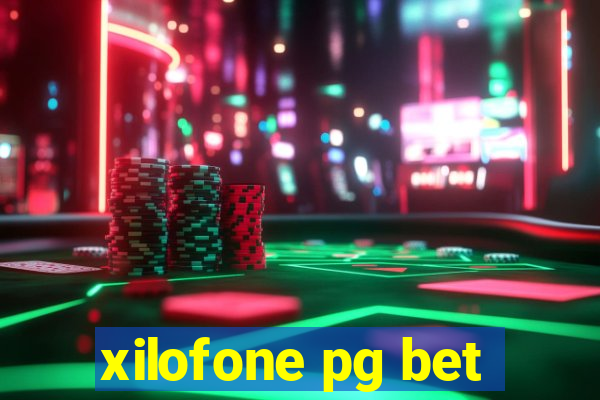 xilofone pg bet