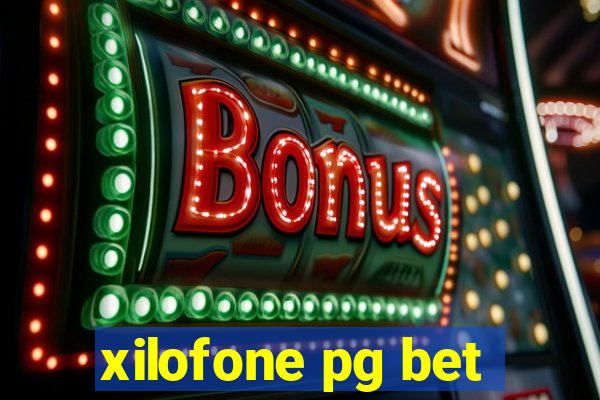 xilofone pg bet