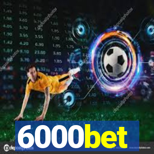 6000bet