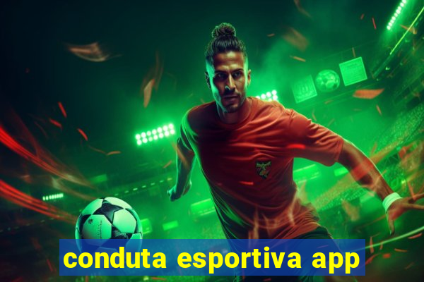 conduta esportiva app