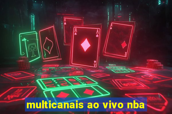 multicanais ao vivo nba