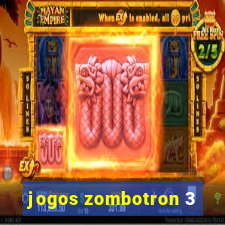 jogos zombotron 3