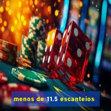 menos de 11.5 escanteios