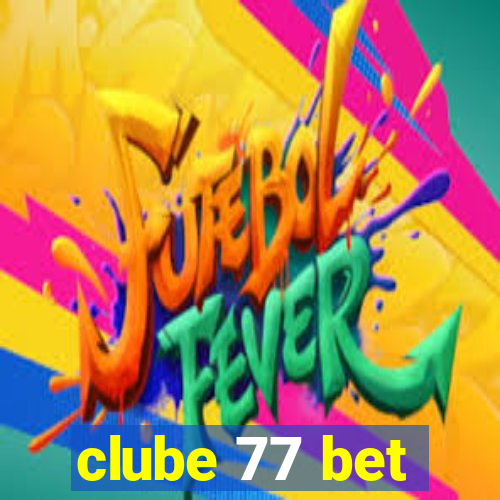 clube 77 bet