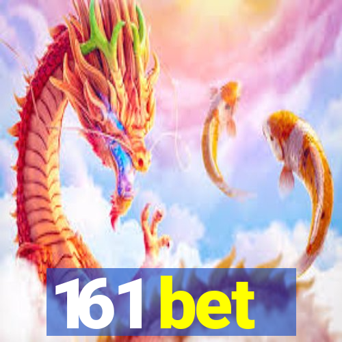 161 bet