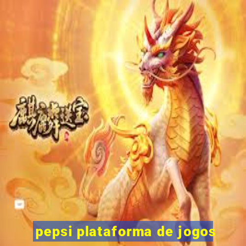 pepsi plataforma de jogos