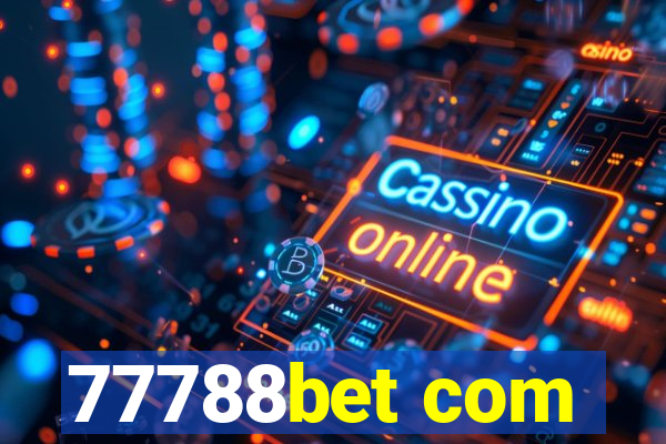 77788bet com