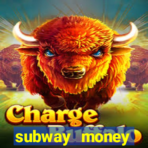 subway money deposito 1 real