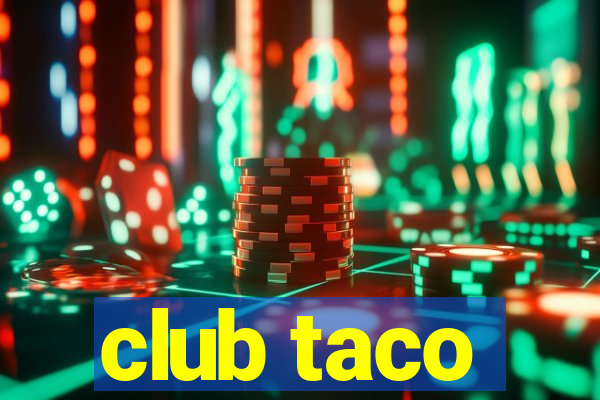 club taco