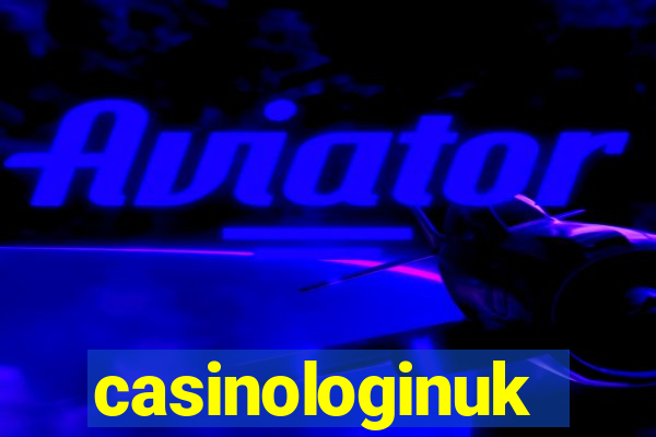 casinologinuk