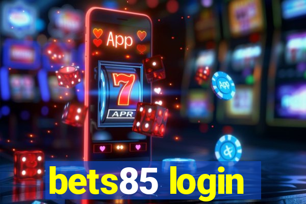 bets85 login