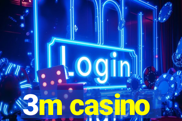 3m casino