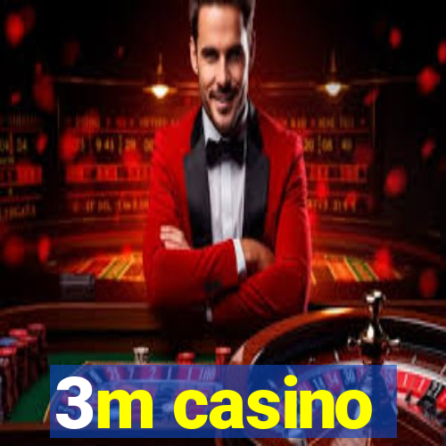 3m casino