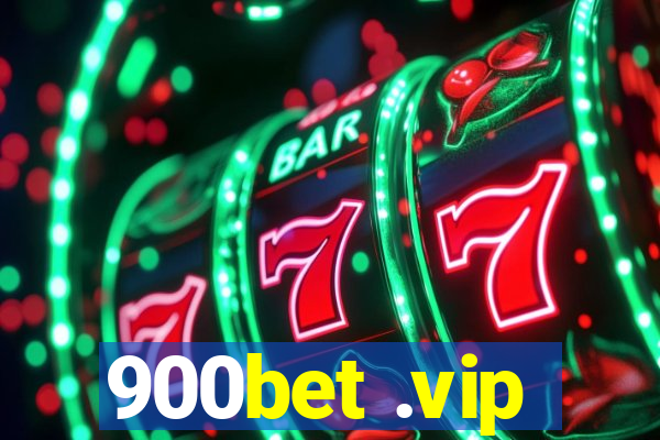 900bet .vip