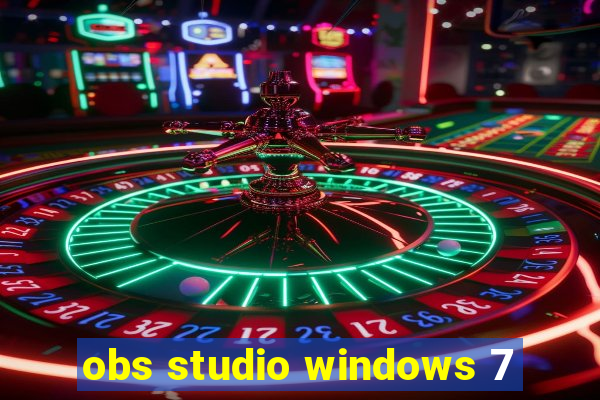 obs studio windows 7