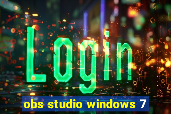 obs studio windows 7