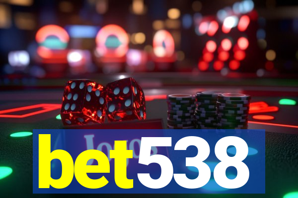 bet538