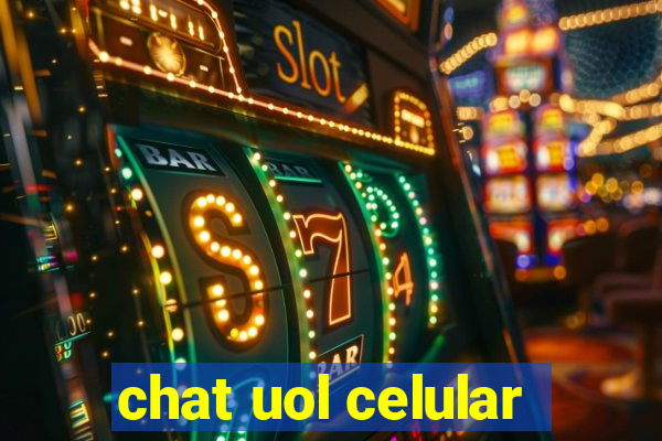 chat uol celular