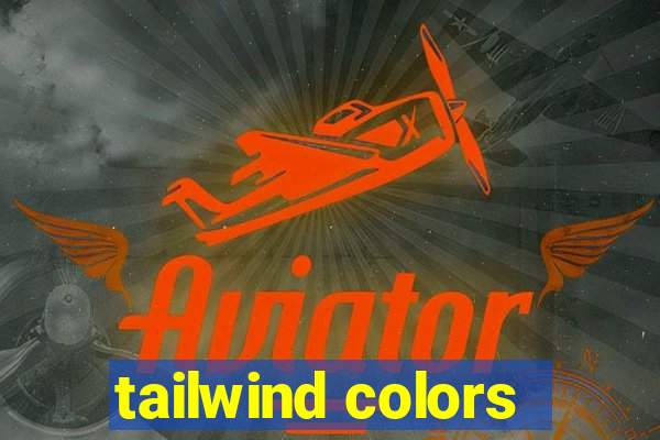 tailwind colors