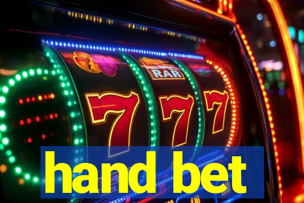 hand bet