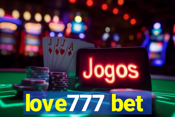 love777 bet