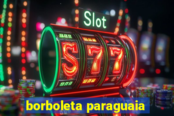 borboleta paraguaia