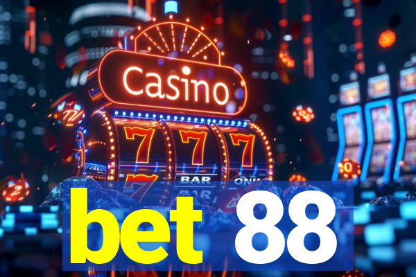 bet 88