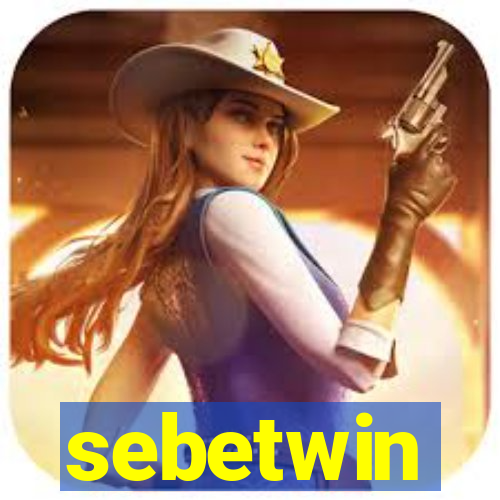 sebetwin