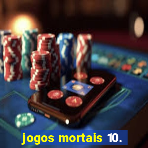 jogos mortais 10.