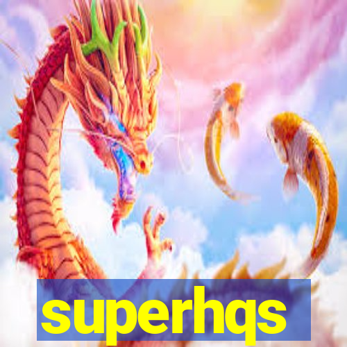 superhqs