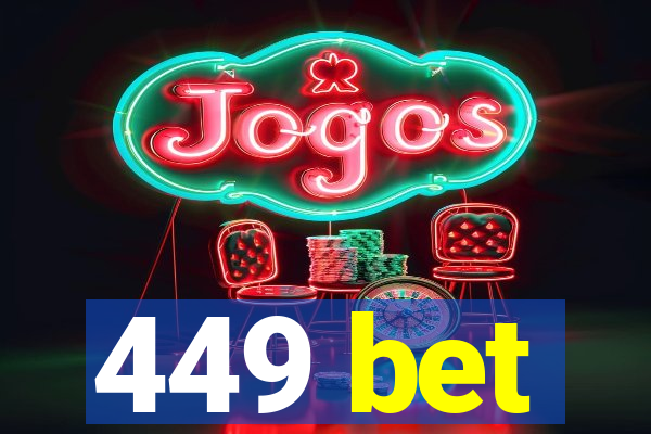 449 bet