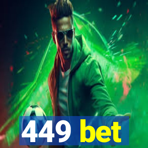 449 bet