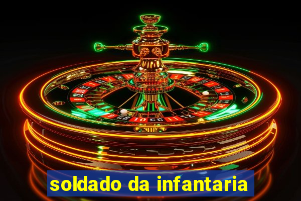 soldado da infantaria