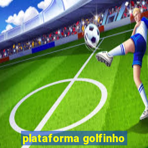 plataforma golfinho