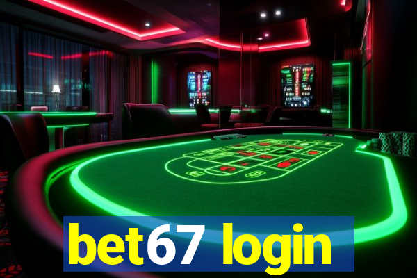 bet67 login