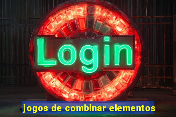 jogos de combinar elementos