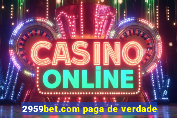 2959bet.com paga de verdade